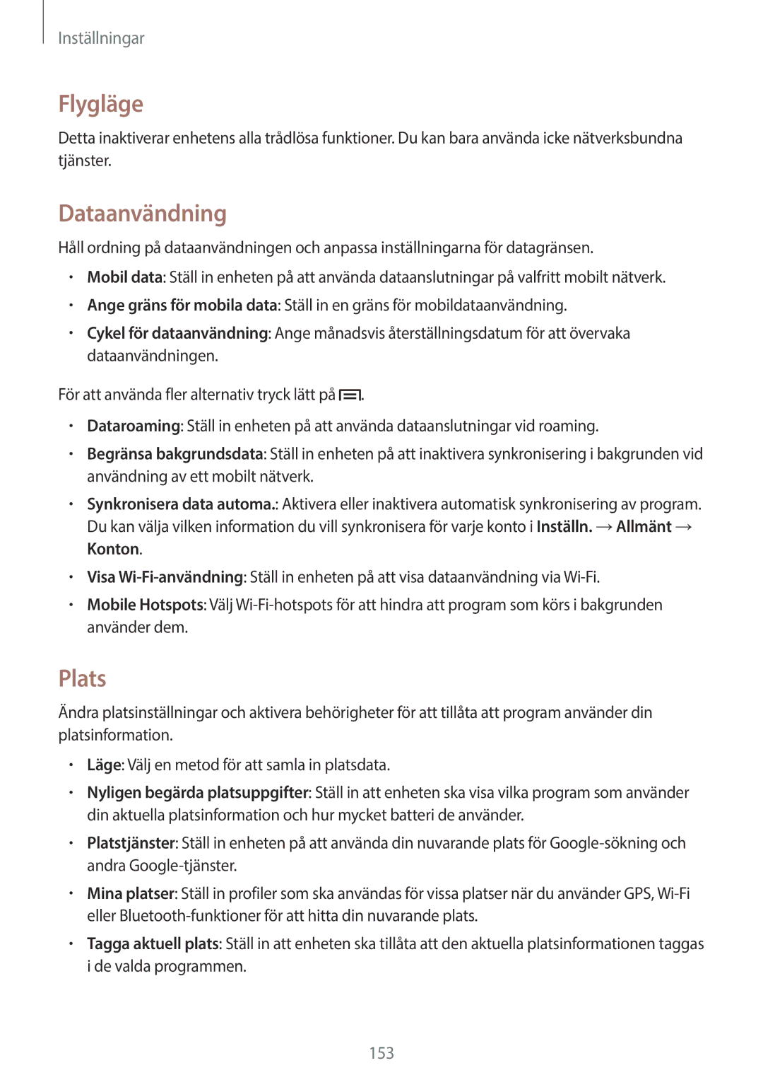 Samsung SM-N9005BDENEE, SM-N9005WDENEE, SM-N9005ZKENEE, SM-N9005ZIENEE, SM-N9005ZWENEE manual Flygläge, Dataanvändning, Plats 