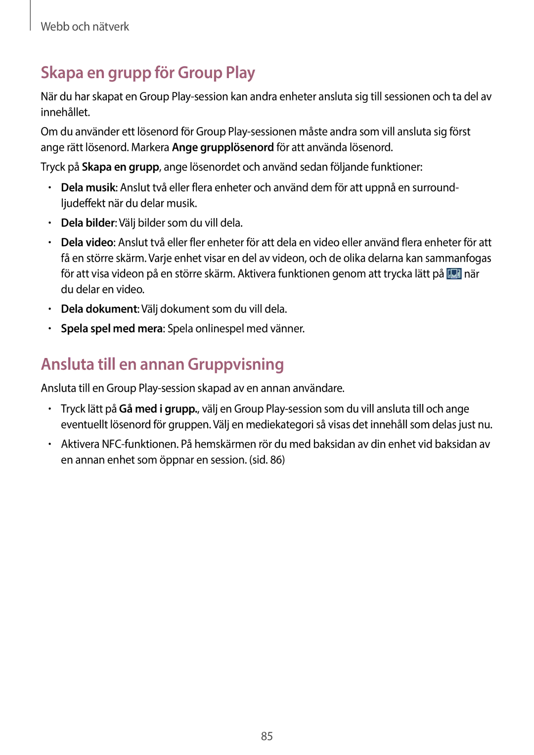 Samsung SM-N9005ZKENEE, SM-N9005WDENEE, SM-N9005ZIENEE Skapa en grupp för Group Play, Ansluta till en annan Gruppvisning 