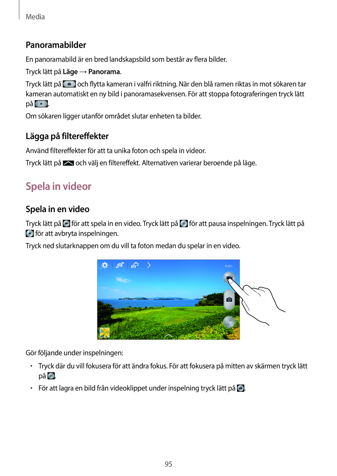Samsung SM-N9005ZRENEE, SM-N9005WDENEE manual Spela in videor, Panoramabilder, Lägga på filtereffekter, Spela in en video 