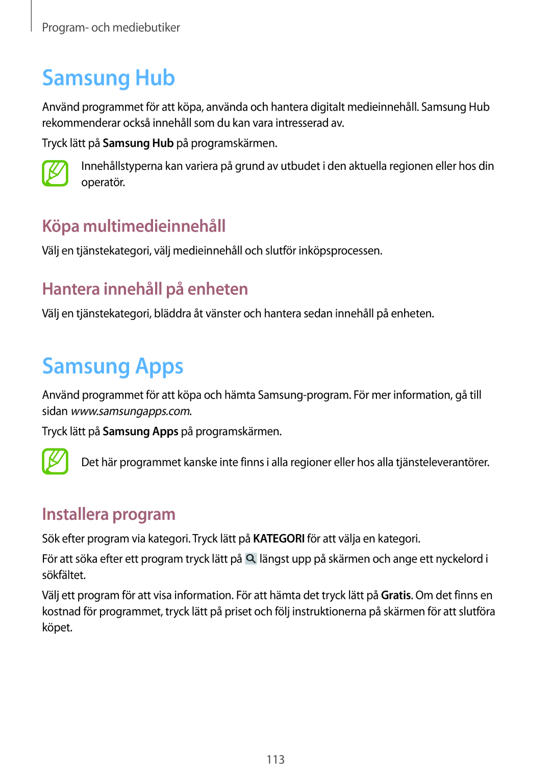 Samsung SM-N9005ZRENEE, SM-N9005WDENEE Samsung Hub, Samsung Apps, Köpa multimedieinnehåll, Hantera innehåll på enheten 