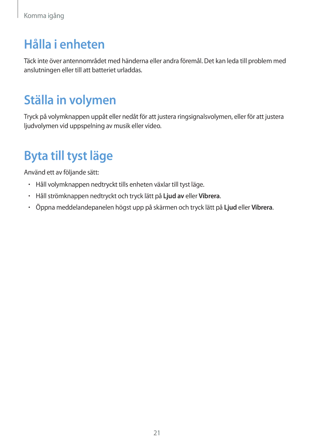 Samsung SM-N9005BDENEE, SM-N9005WDENEE, SM-N9005ZKENEE manual Hålla i enheten, Ställa in volymen, Byta till tyst läge 