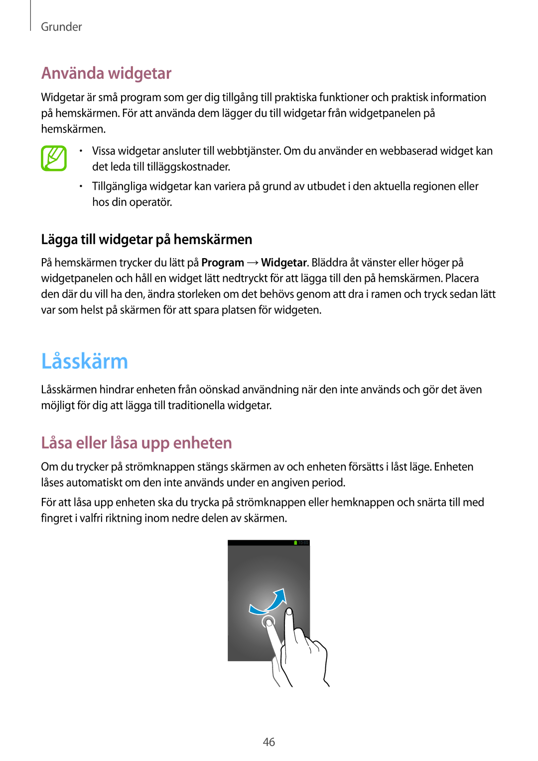 Samsung SM-N9005ZWENEE manual Låsskärm, Använda widgetar, Låsa eller låsa upp enheten, Lägga till widgetar på hemskärmen 