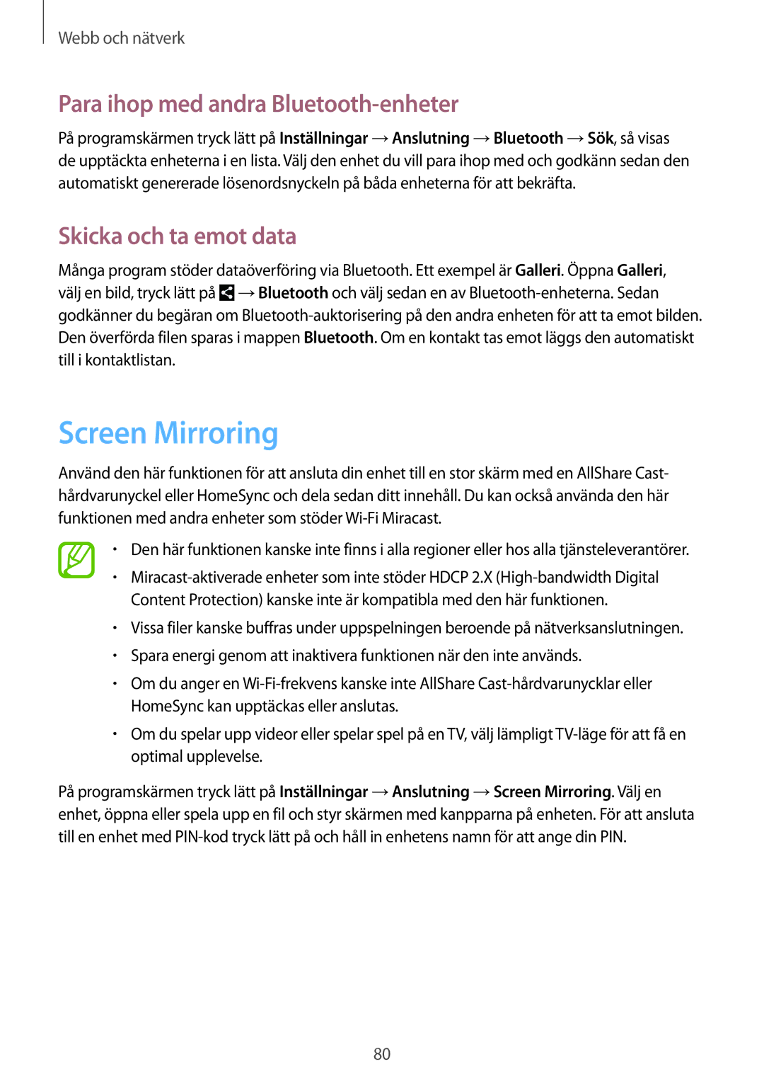 Samsung SM-N9005ZIENEE, SM-N9005WDENEE Screen Mirroring, Para ihop med andra Bluetooth-enheter, Skicka och ta emot data 