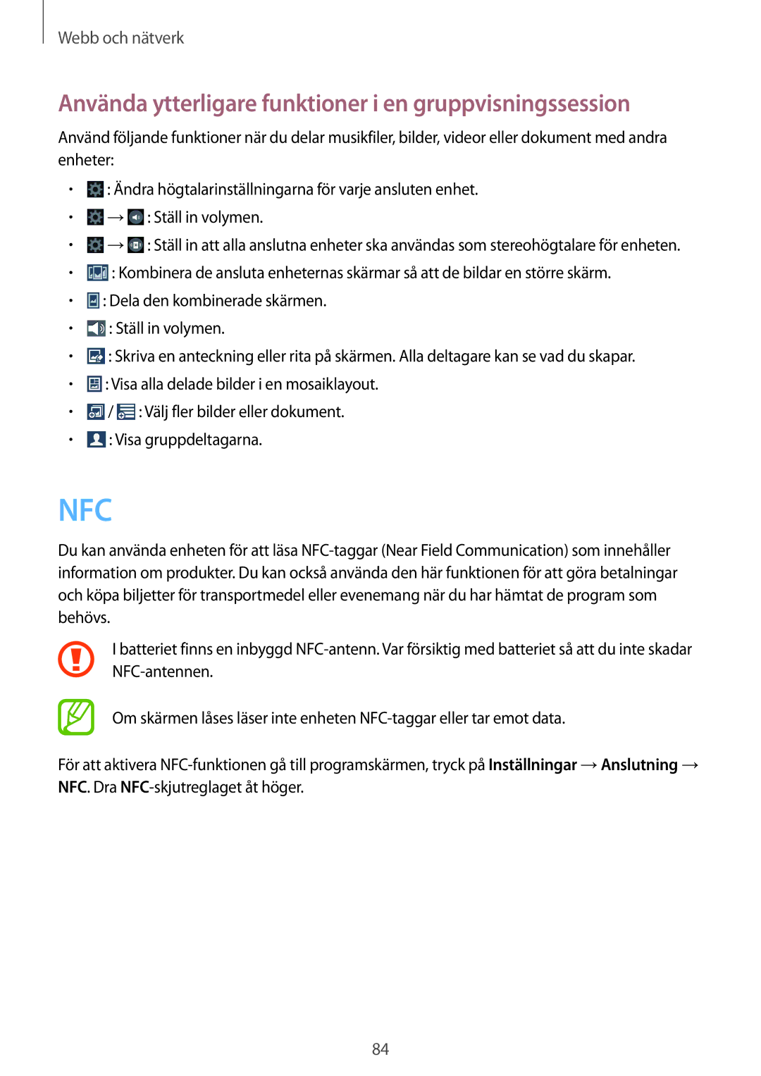 Samsung SM-N9005WDENEE, SM-N9005ZKENEE, SM-N9005ZIENEE manual Nfc, Använda ytterligare funktioner i en gruppvisningssession 