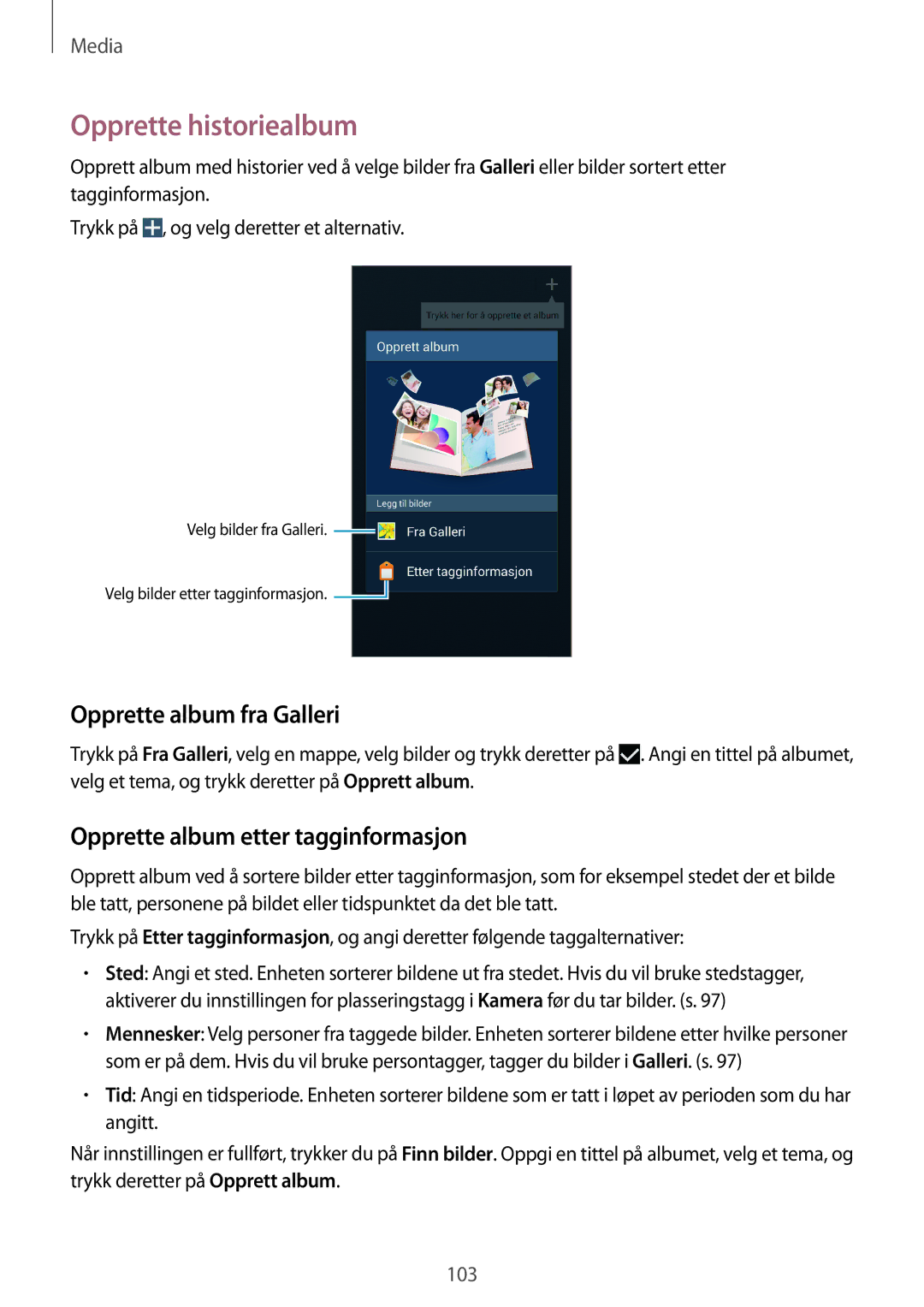 Samsung SM-N9005ZKENEE manual Opprette historiealbum, Opprette album fra Galleri, Opprette album etter tagginformasjon 