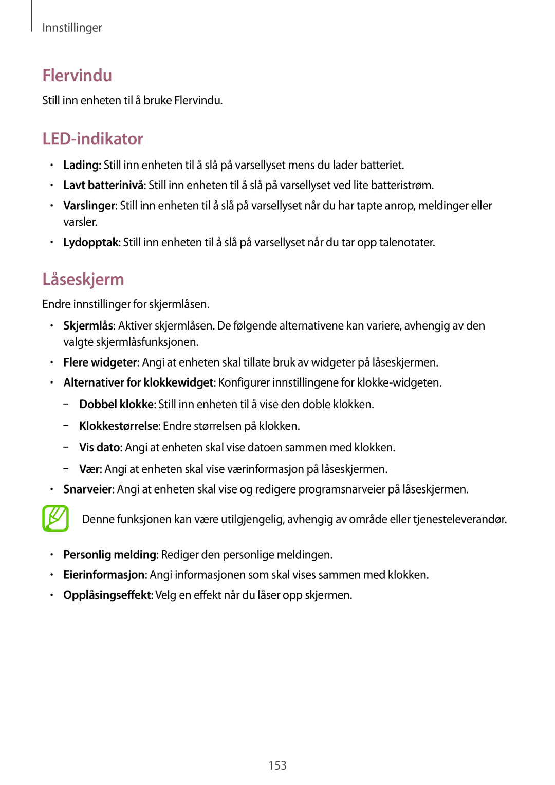 Samsung SM-N9005BDENEE, SM-N9005WDENEE, SM-N9005ZKENEE, SM-N9005ZIENEE, SM-N9005ZWENEE Flervindu, LED-indikator, Låseskjerm 