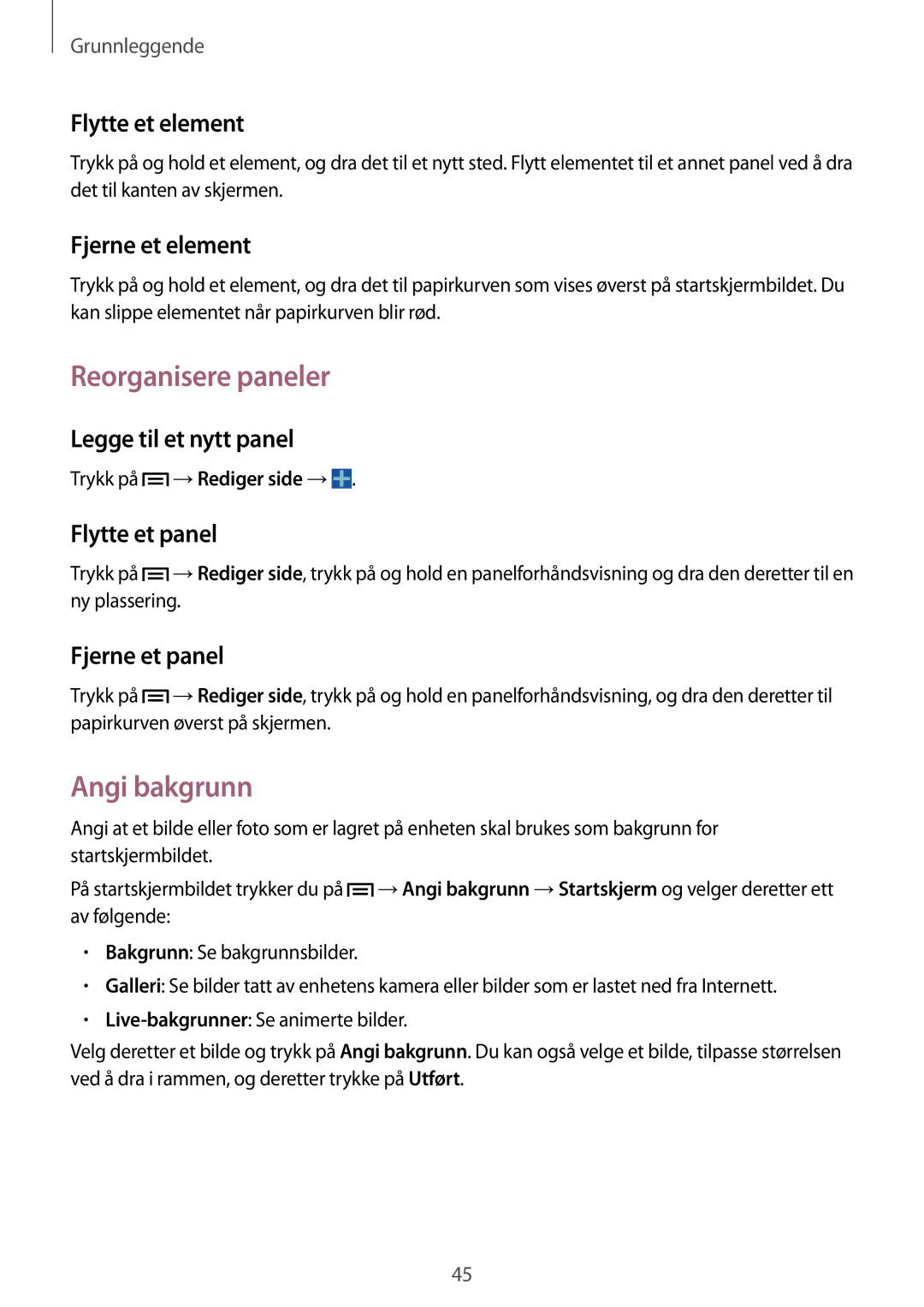 Samsung SM-N9005BDENEE, SM-N9005WDENEE, SM-N9005ZKENEE, SM-N9005ZIENEE, SM-N9005ZWENEE Reorganisere paneler, Angi bakgrunn 