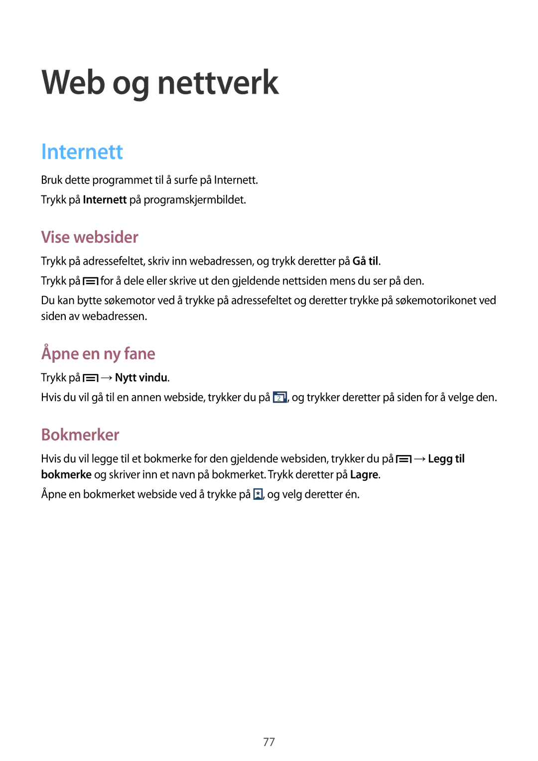 Samsung SM-N9005ZRENEE, SM-N9005WDENEE, SM-N9005ZKENEE, SM-N9005ZIENEE Internett, Vise websider, Åpne en ny fane, Bokmerker 