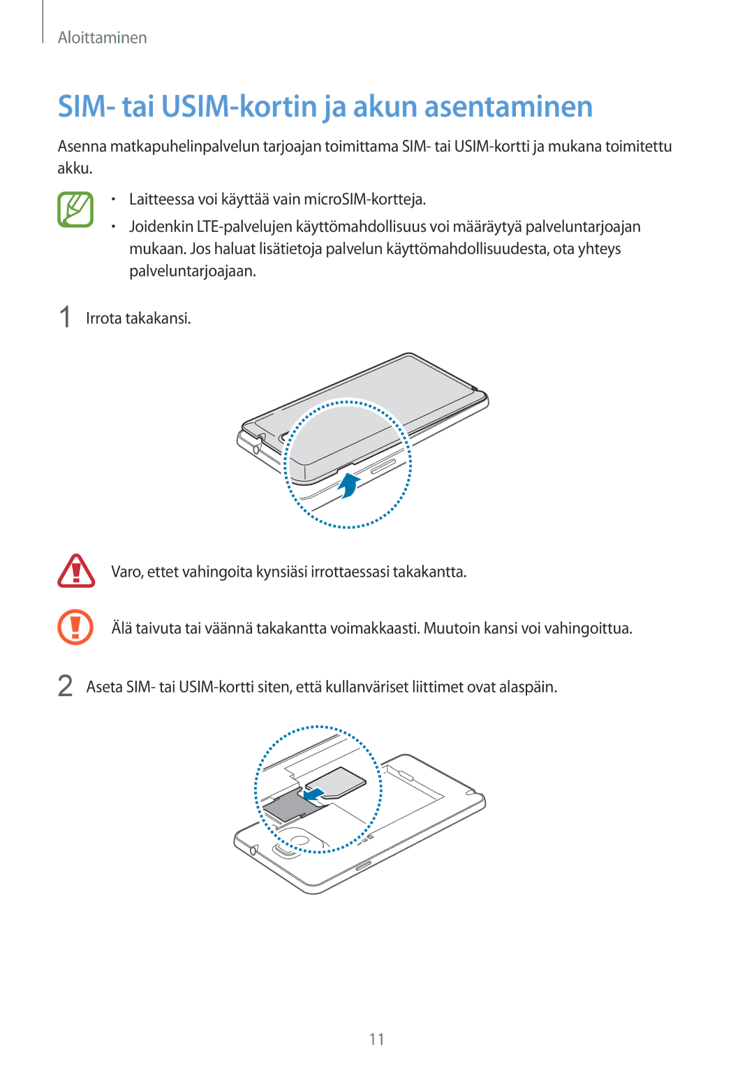 Samsung SM-N9005ZRENEE, SM-N9005WDENEE, SM-N9005ZKENEE, SM-N9005ZIENEE manual SIM- tai USIM-kortin ja akun asentaminen 