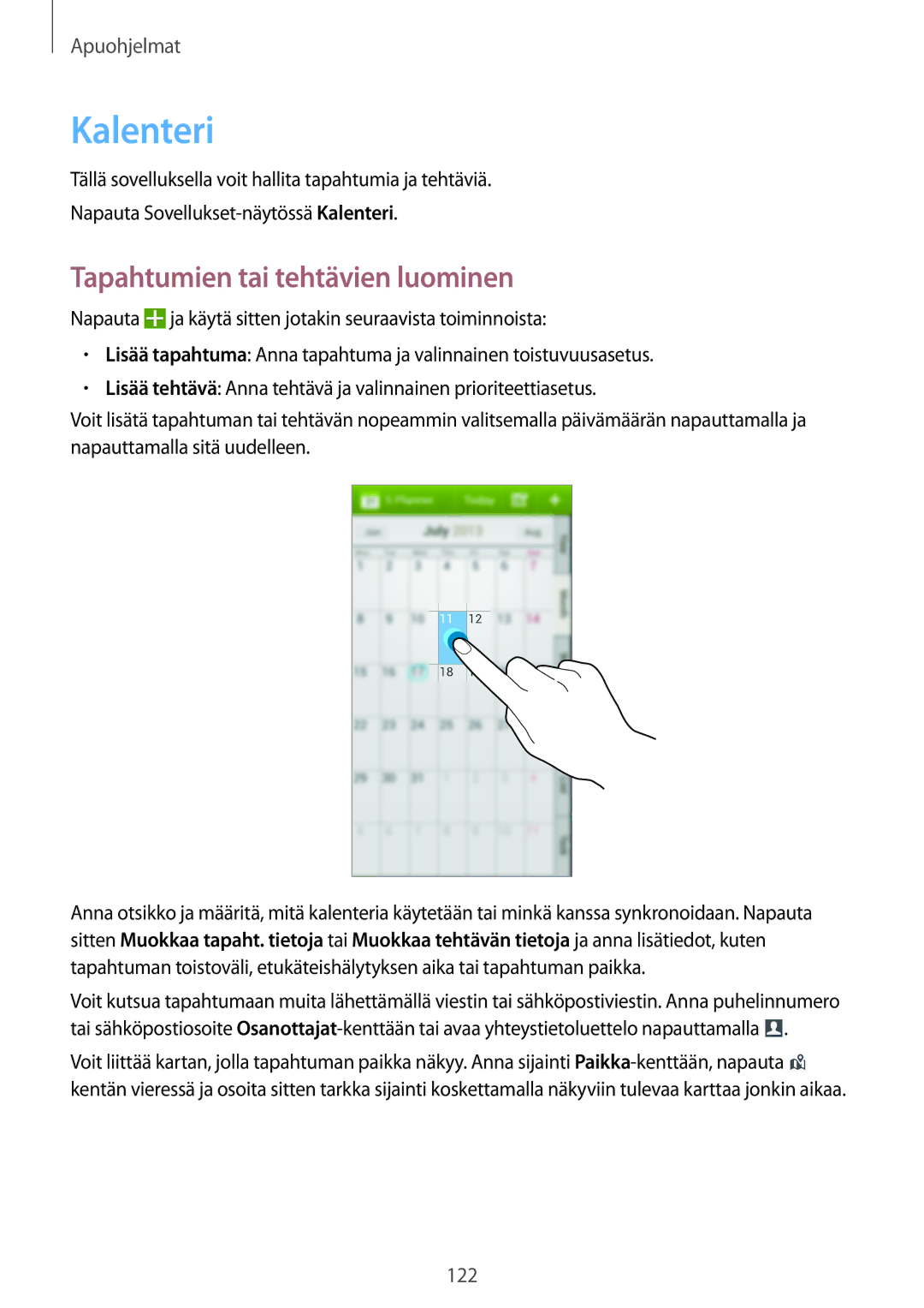 Samsung SM-N9005ZIENEE, SM-N9005WDENEE, SM-N9005ZKENEE, SM-N9005BDENEE manual Kalenteri, Tapahtumien tai tehtävien luominen 