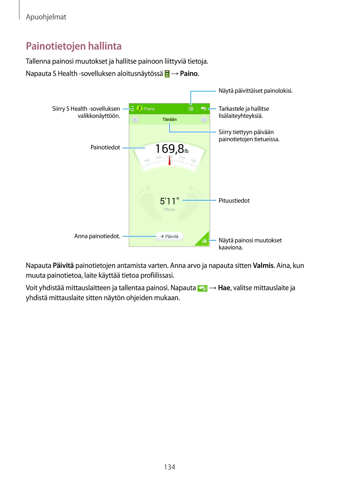 Samsung SM-N9005ZIENEE, SM-N9005WDENEE, SM-N9005ZKENEE, SM-N9005BDENEE, SM-N9005ZWENEE manual Painotietojen hallinta, →Paino 