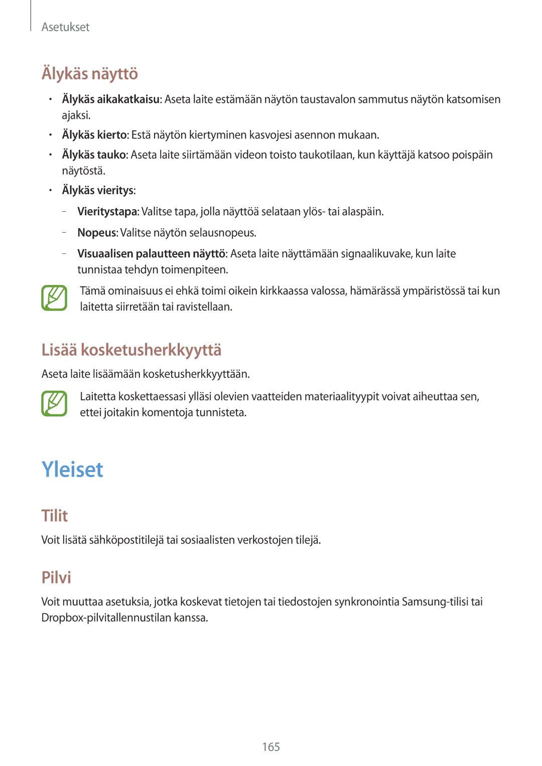 Samsung SM-N9005BDENEE, SM-N9005WDENEE, SM-N9005ZKENEE manual Yleiset, Älykäs näyttö, Lisää kosketusherkkyyttä, Tilit, Pilvi 