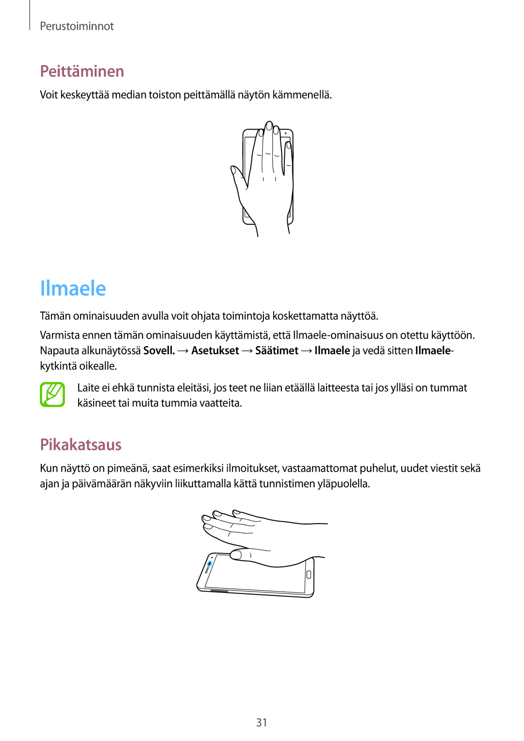 Samsung SM-N9005ZKENEE, SM-N9005WDENEE, SM-N9005ZIENEE, SM-N9005BDENEE, SM-N9005ZWENEE manual Ilmaele, Peittäminen, Pikakatsaus 