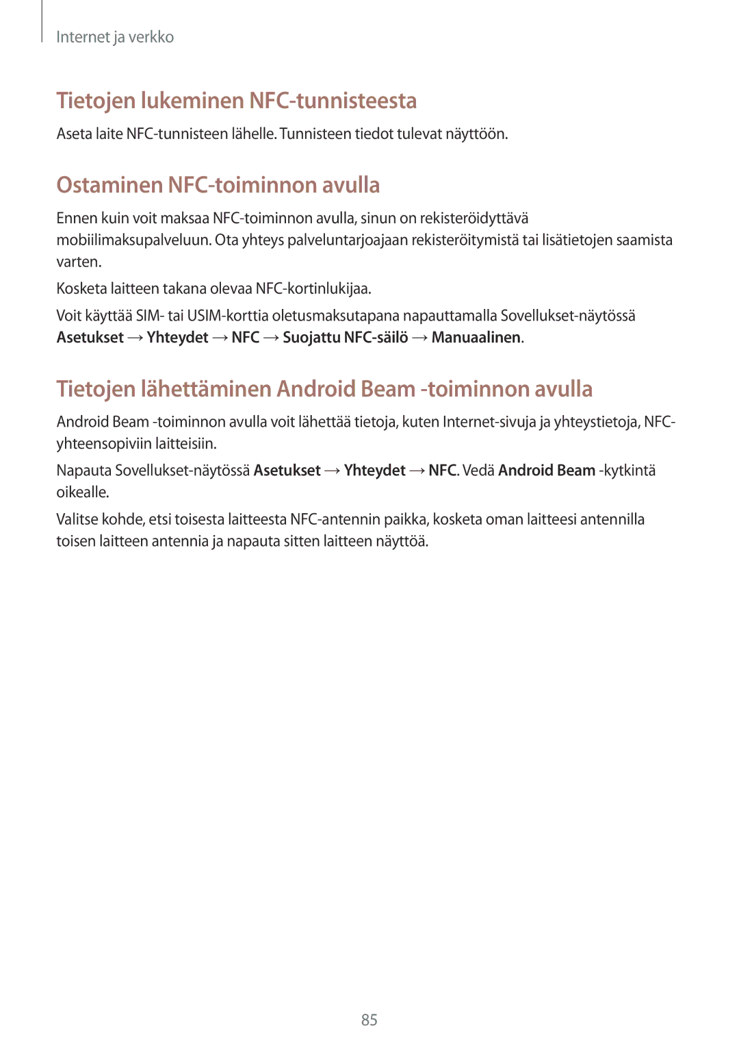 Samsung SM-N9005ZKENEE, SM-N9005WDENEE, SM-N9005ZIENEE Tietojen lukeminen NFC-tunnisteesta, Ostaminen NFC-toiminnon avulla 