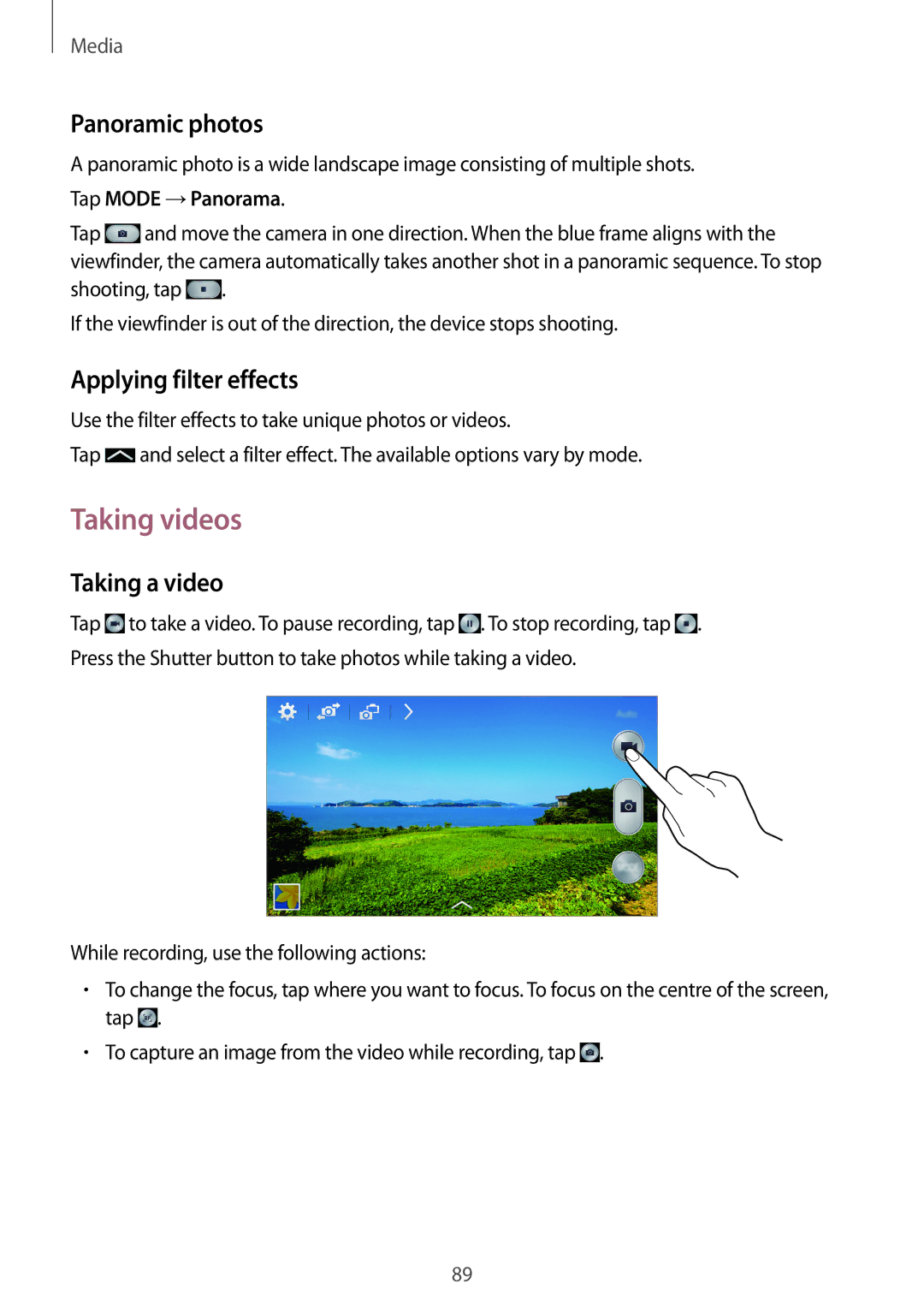 Samsung SM-N9005WDEKSA manual Taking videos, Panoramic photos, Applying filter effects, Taking a video, Tap Mode →Panorama 