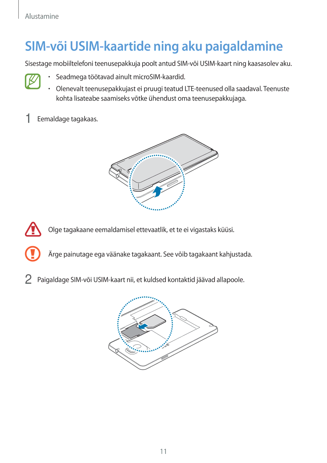 Samsung SM-N9005WDESEB manual SIM-või USIM-kaartide ning aku paigaldamine, Seadmega töötavad ainult microSIM-kaardid 