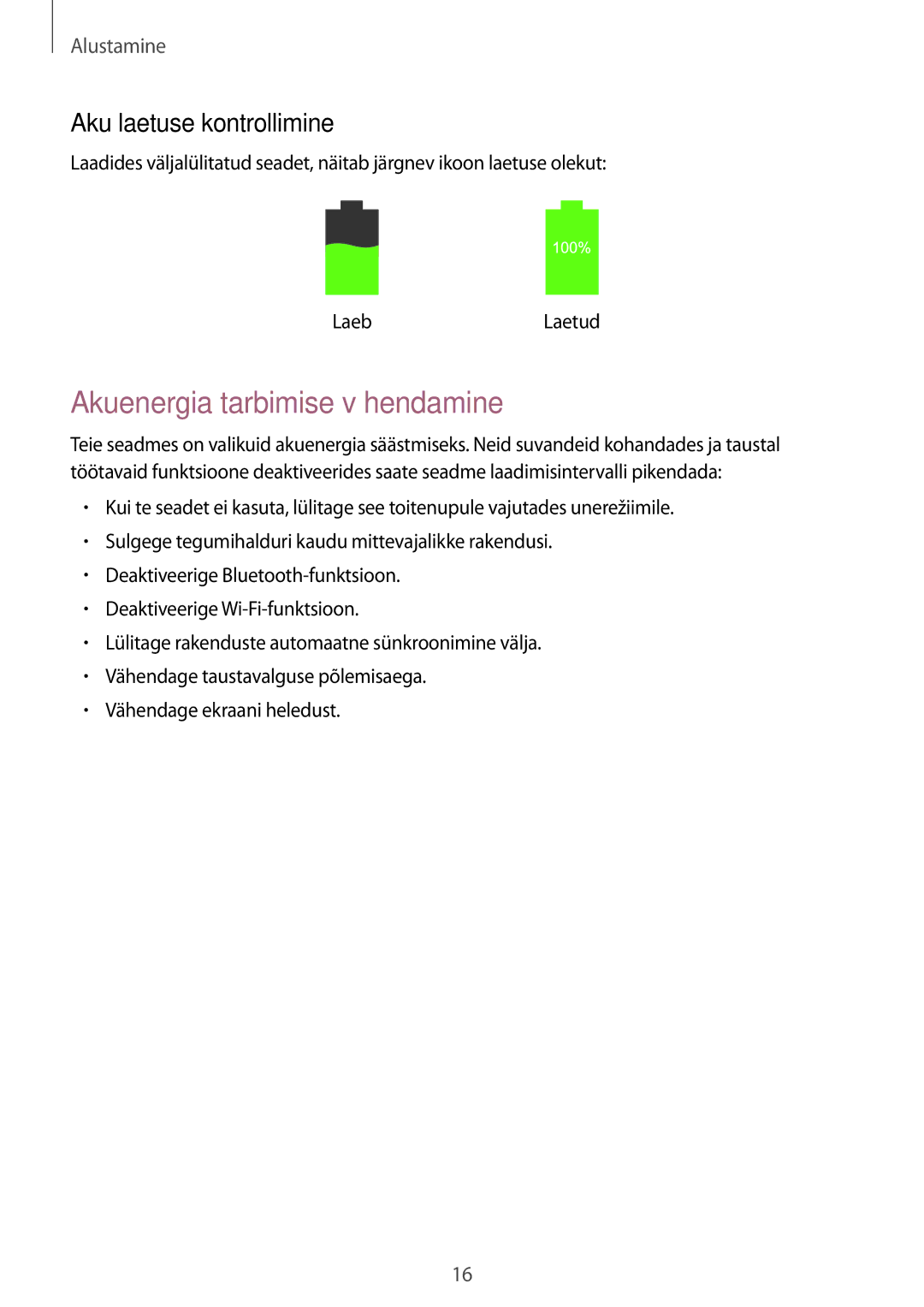 Samsung SM-N9005ZWESEB, SM-N9005ZKESEB, SM-N9005WDESEB manual Akuenergia tarbimise vähendamine, Aku laetuse kontrollimine 