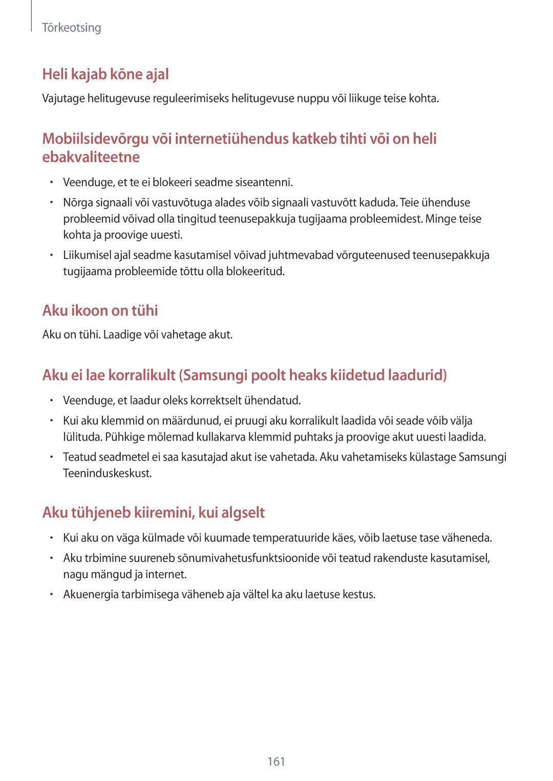 Samsung SM-N9005WDESEB manual Aku on tühi. Laadige või vahetage akut, Veenduge, et laadur oleks korrektselt ühendatud 