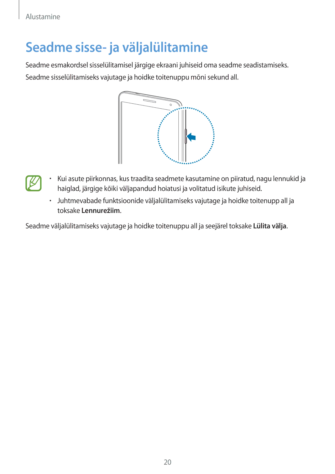 Samsung SM-N9005WDESEB, SM-N9005ZKESEB, SM-N9005ZWESEB manual Seadme sisse- ja väljalülitamine 