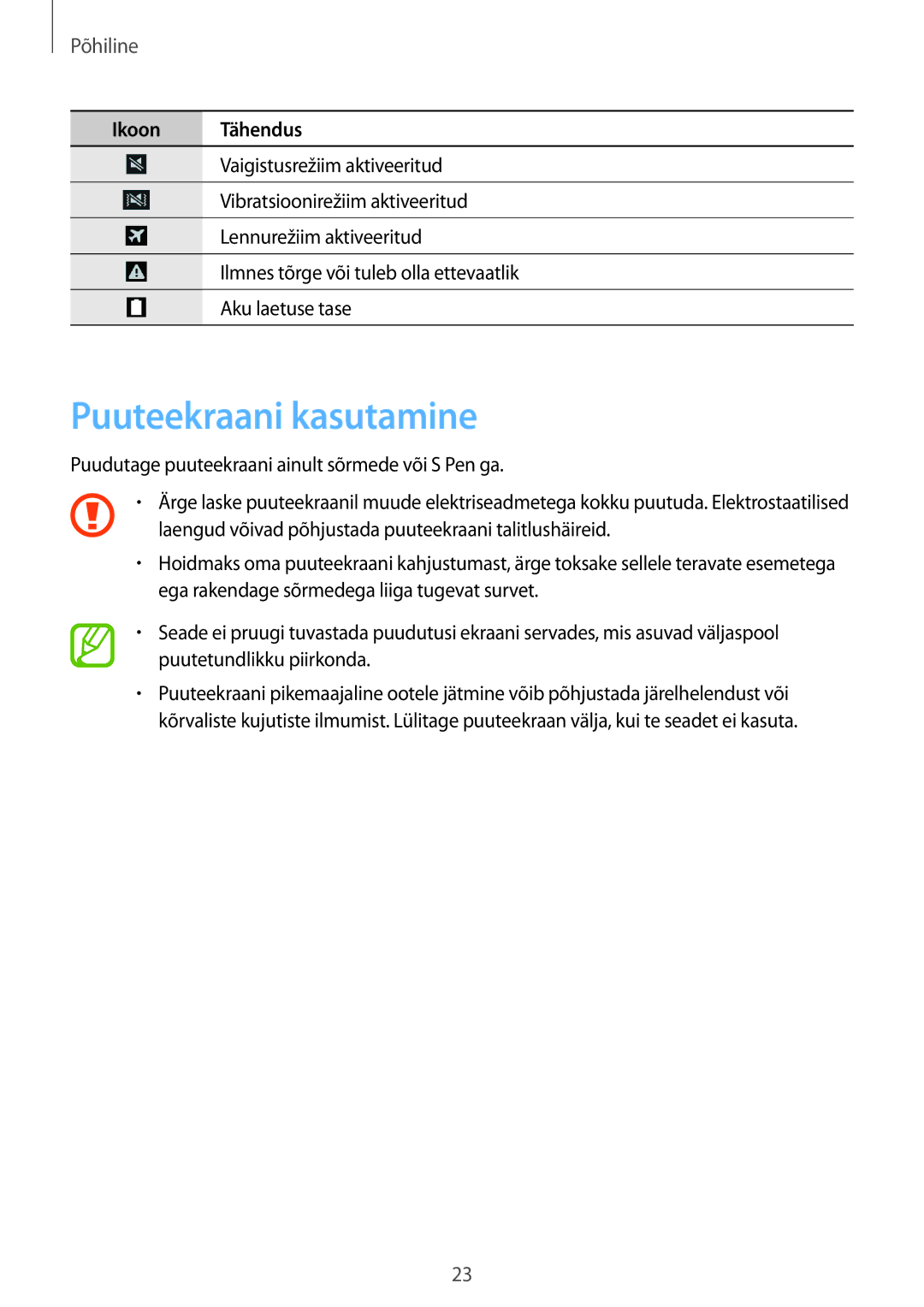 Samsung SM-N9005WDESEB, SM-N9005ZKESEB manual Puuteekraani kasutamine, Puudutage puuteekraani ainult sõrmede või S Pen ga 