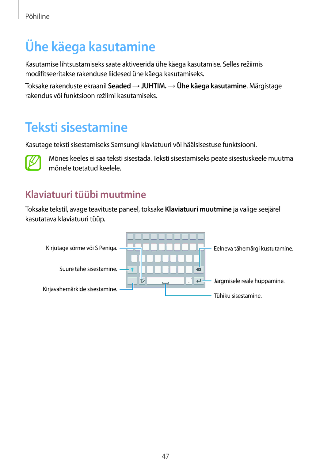 Samsung SM-N9005WDESEB, SM-N9005ZKESEB, SM-N9005ZWESEB Ühe käega kasutamine, Teksti sisestamine, Klaviatuuri tüübi muutmine 