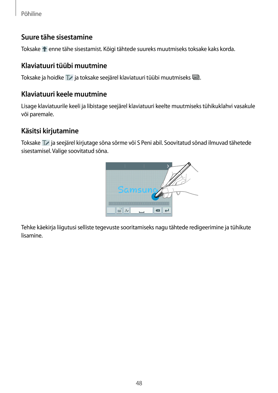 Samsung SM-N9005ZKESEB Suure tähe sisestamine, Klaviatuuri tüübi muutmine, Klaviatuuri keele muutmine, Käsitsi kirjutamine 