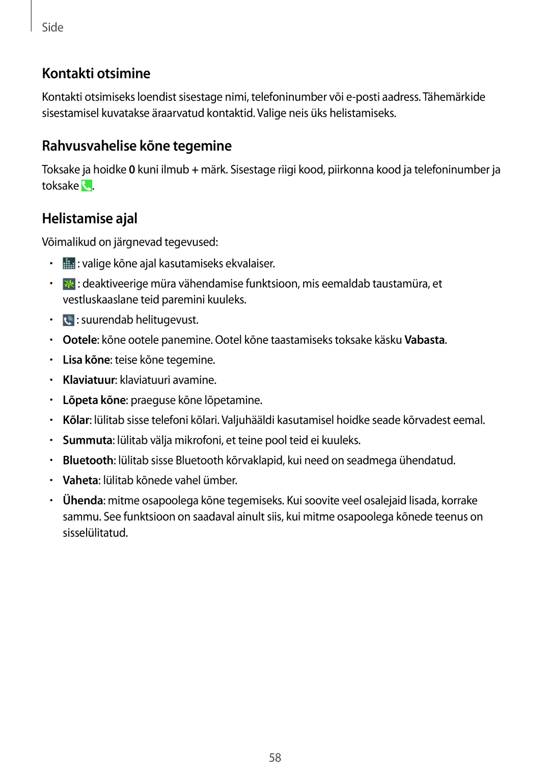 Samsung SM-N9005ZWESEB, SM-N9005ZKESEB, SM-N9005WDESEB Kontakti otsimine, Rahvusvahelise kõne tegemine, Helistamise ajal 