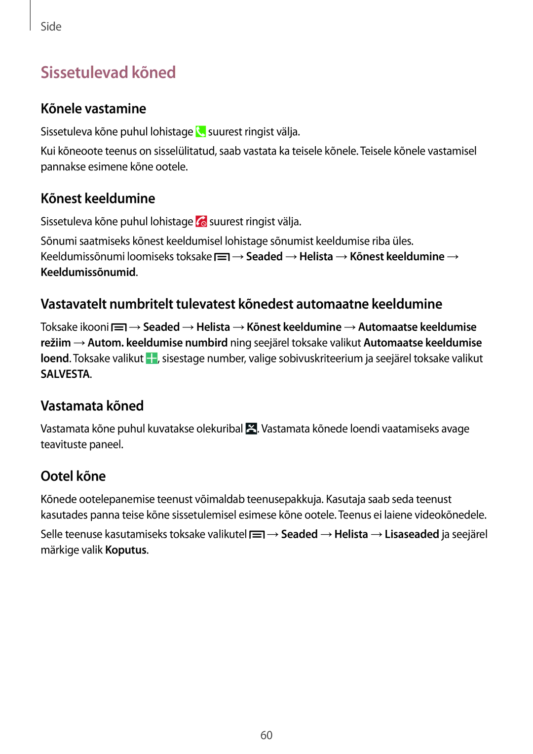 Samsung SM-N9005ZKESEB manual Sissetulevad kõned, Kõnele vastamine, Kõnest keeldumine, Vastamata kõned, Ootel kõne 