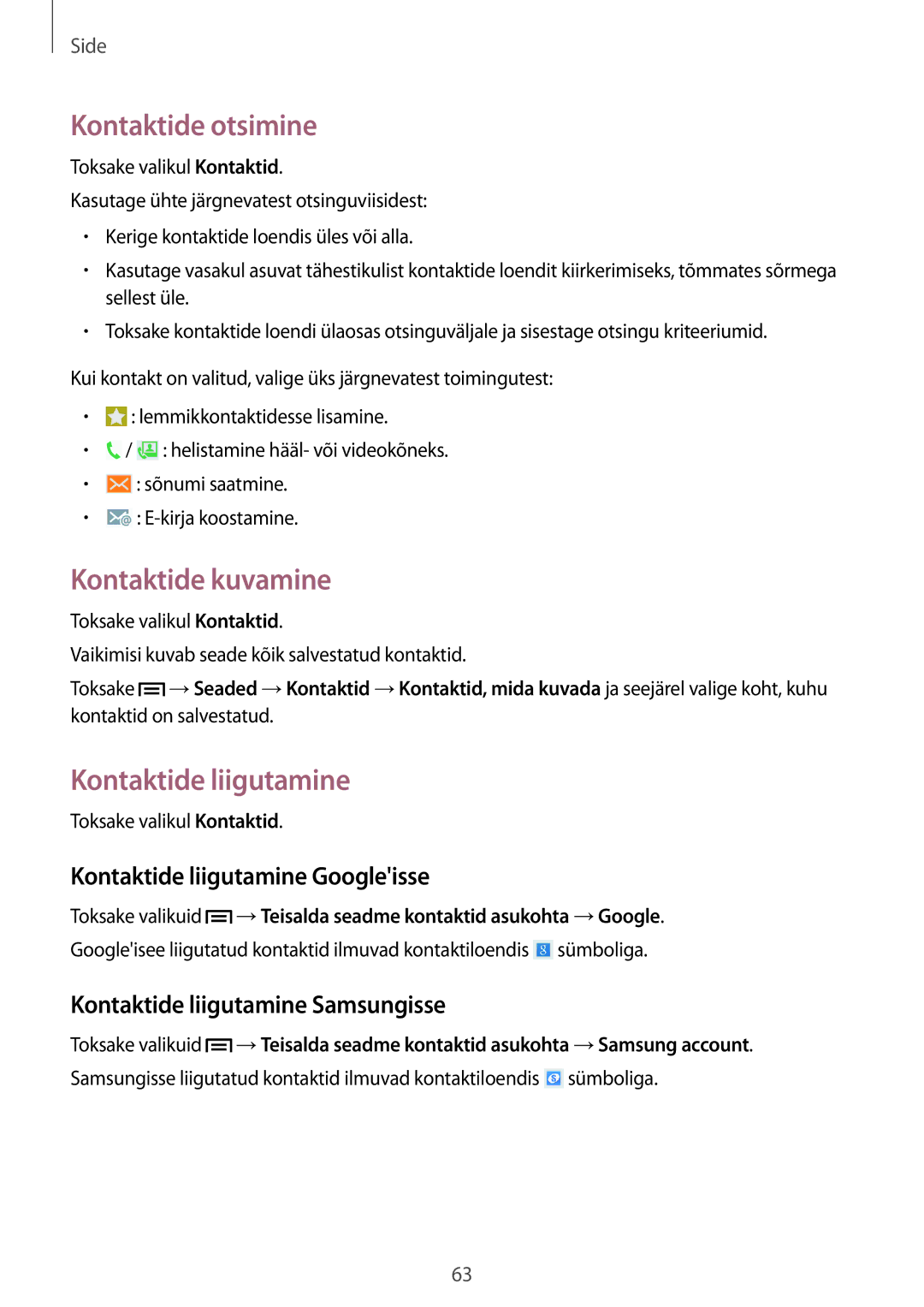 Samsung SM-N9005ZKESEB, SM-N9005ZWESEB Kontaktide otsimine, Kontaktide kuvamine, Kontaktide liigutamine Googleisse 