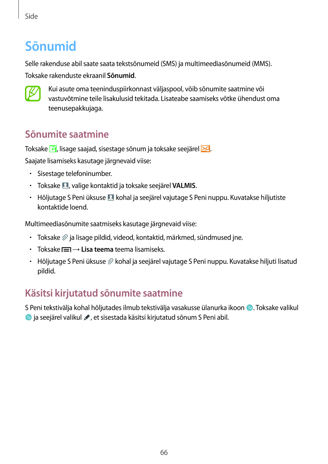 Samsung SM-N9005ZKESEB, SM-N9005ZWESEB, SM-N9005WDESEB Sõnumid, Sõnumite saatmine, Käsitsi kirjutatud sõnumite saatmine 