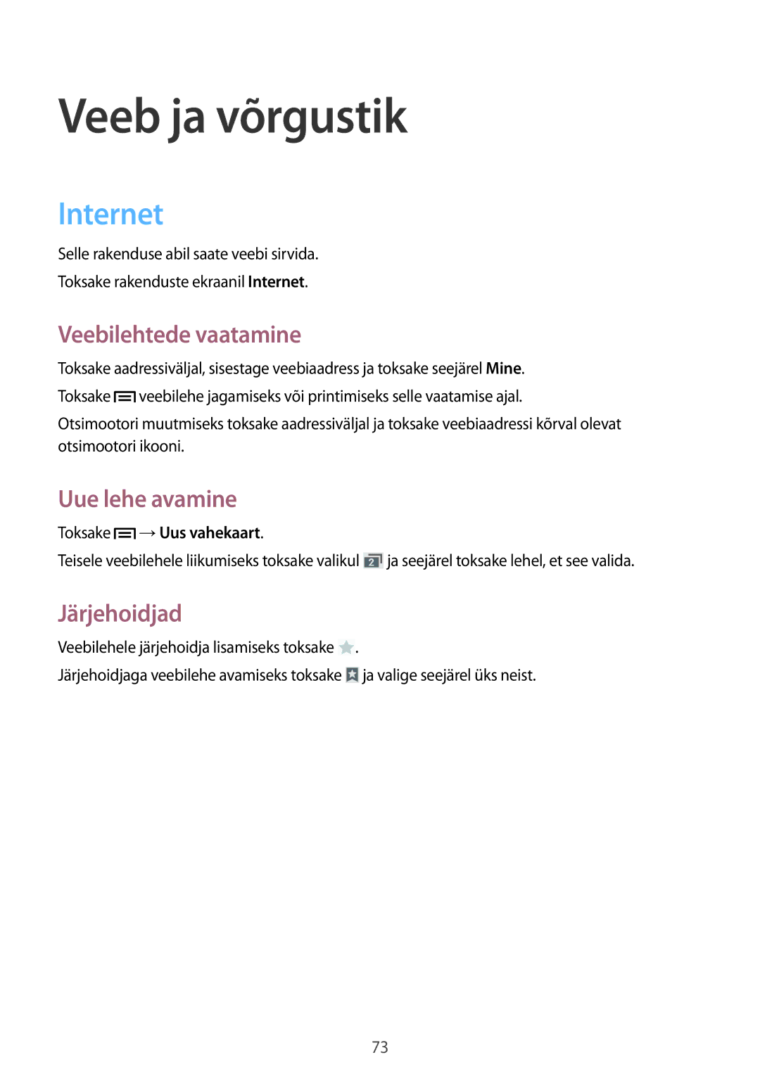 Samsung SM-N9005ZWESEB manual Internet, Veebilehtede vaatamine, Uue lehe avamine, Järjehoidjad, Toksake → Uus vahekaart 