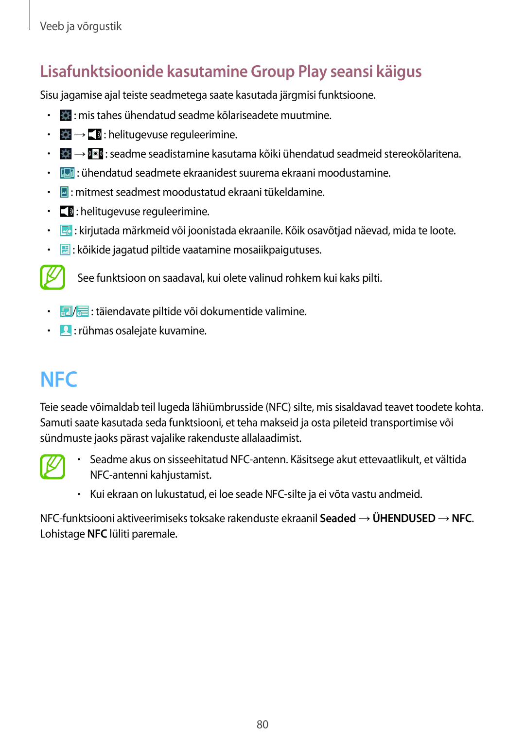 Samsung SM-N9005WDESEB, SM-N9005ZKESEB, SM-N9005ZWESEB manual Nfc, Lisafunktsioonide kasutamine Group Play seansi käigus 