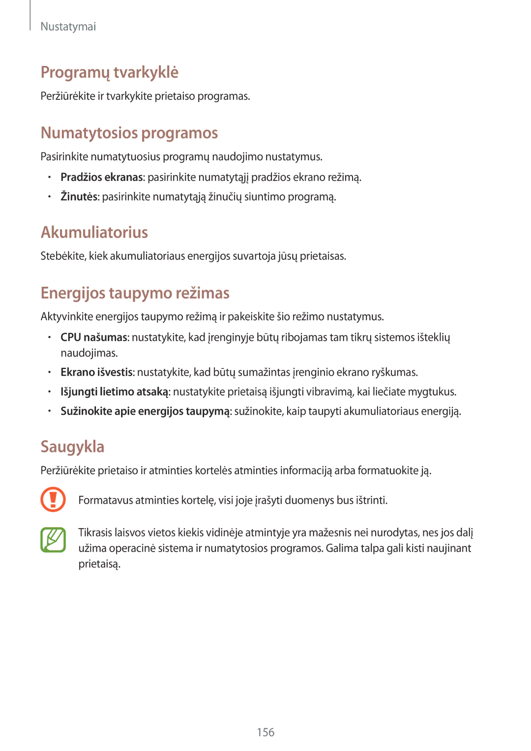 Samsung SM-N9005ZKESEB Programų tvarkyklė, Numatytosios programos, Akumuliatorius, Energijos taupymo režimas, Saugykla 