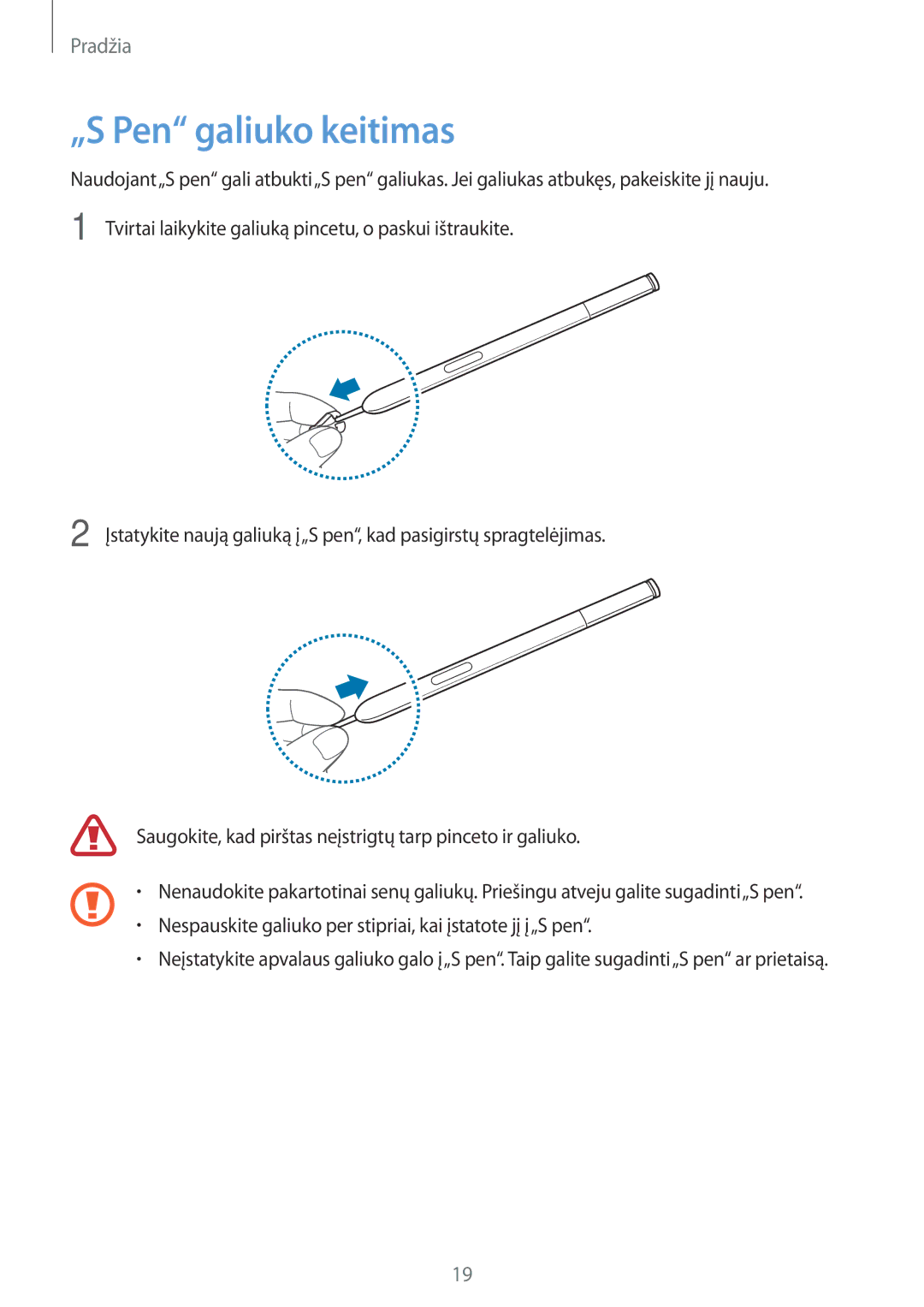 Samsung SM-N9005ZWESEB, SM-N9005ZKESEB, SM-N9005WDESEB manual „S Pen galiuko keitimas 