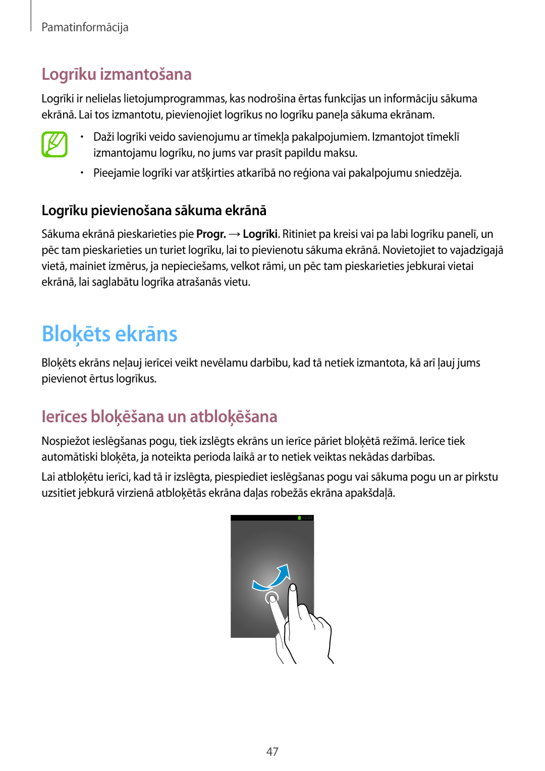 Samsung SM-N9005WDESEB, SM-N9005ZKESEB manual Bloķēts ekrāns, Logrīku izmantošana, Ierīces bloķēšana un atbloķēšana 