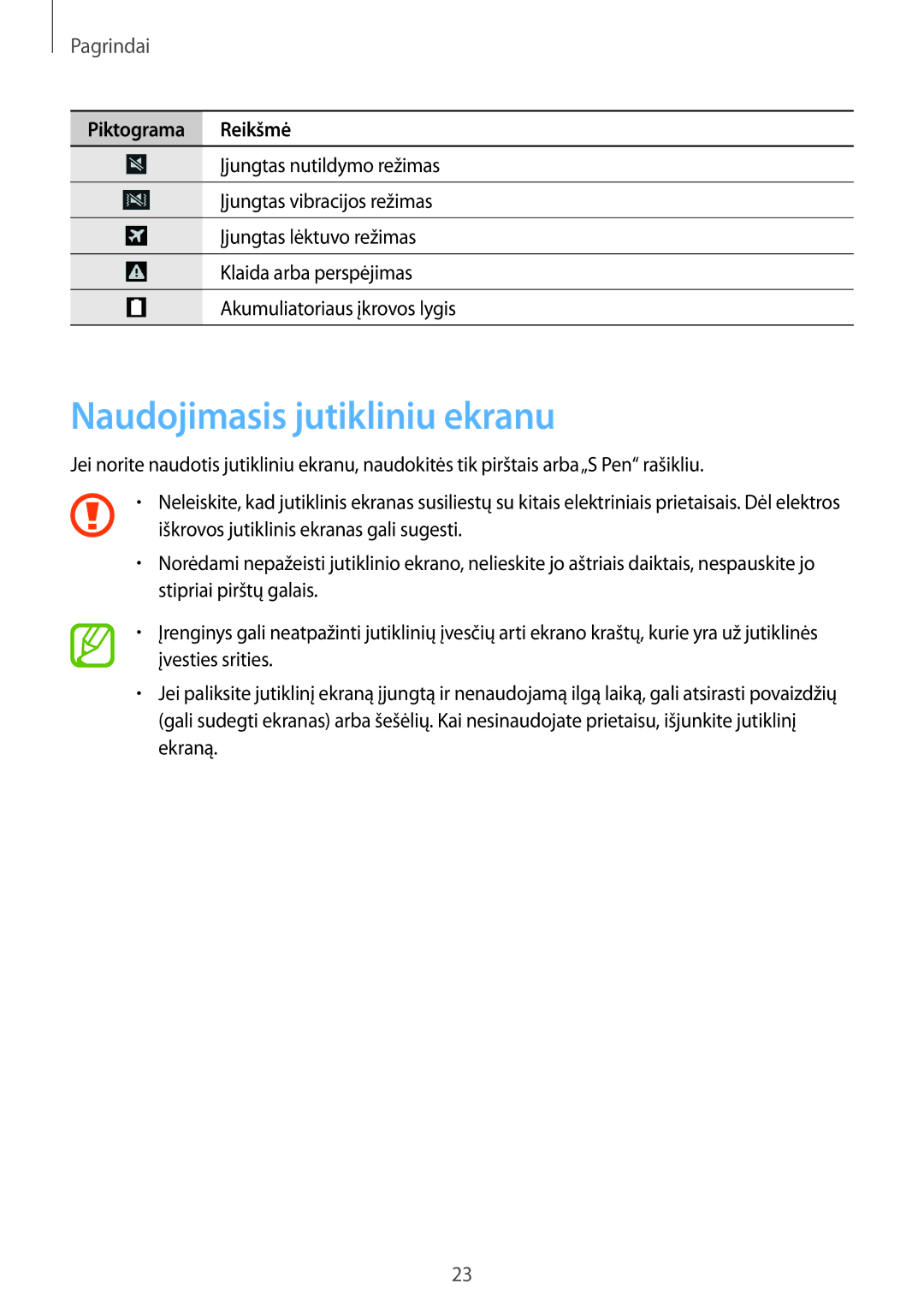 Samsung SM-N9005WDESEB, SM-N9005ZKESEB, SM-N9005ZWESEB manual Naudojimasis jutikliniu ekranu, Pagrindai 