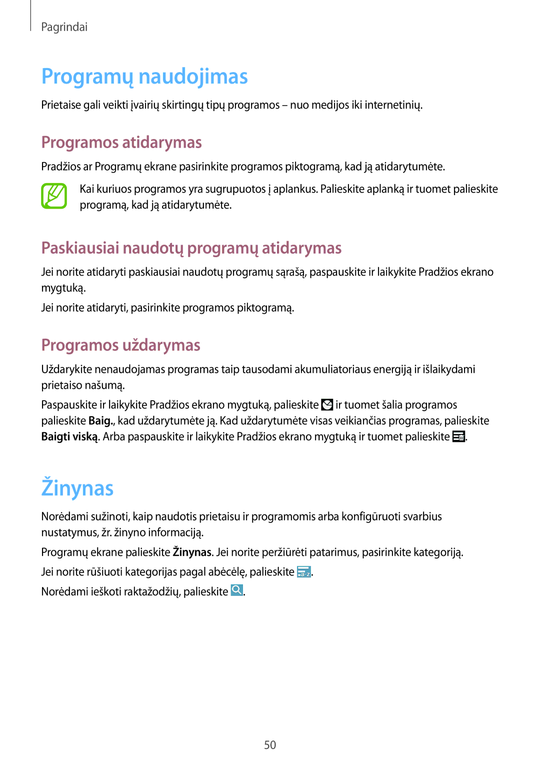 Samsung SM-N9005WDESEB manual Programų naudojimas, Žinynas, Programos atidarymas, Paskiausiai naudotų programų atidarymas 