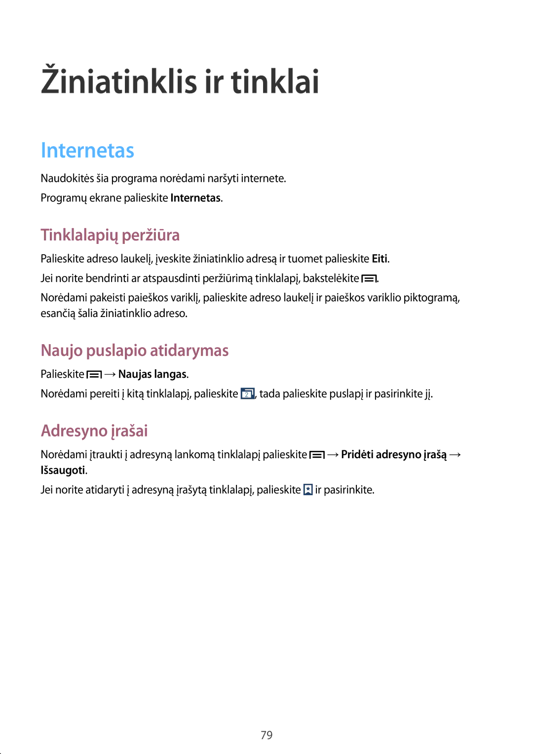 Samsung SM-N9005ZWESEB, SM-N9005ZKESEB manual Internetas, Tinklalapių peržiūra, Naujo puslapio atidarymas, Adresyno įrašai 