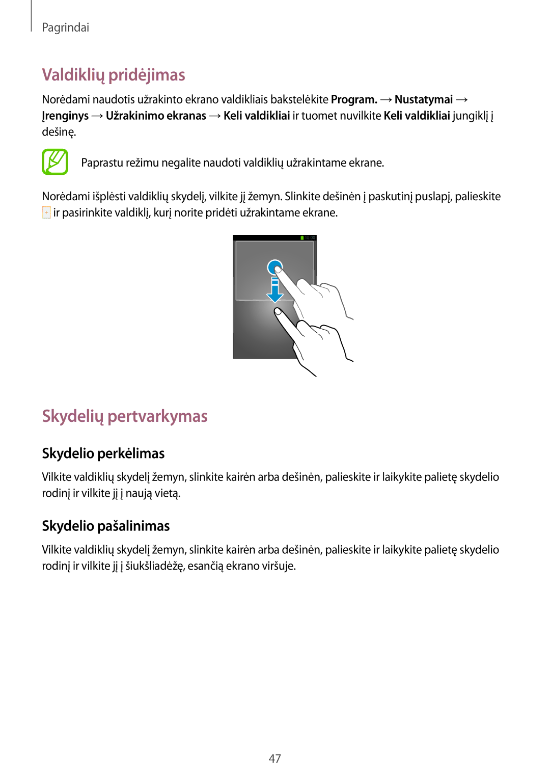 Samsung SM-N9005WDESEB, SM-N9005ZKESEB, SM-N9005ZWESEB manual Valdiklių pridėjimas 