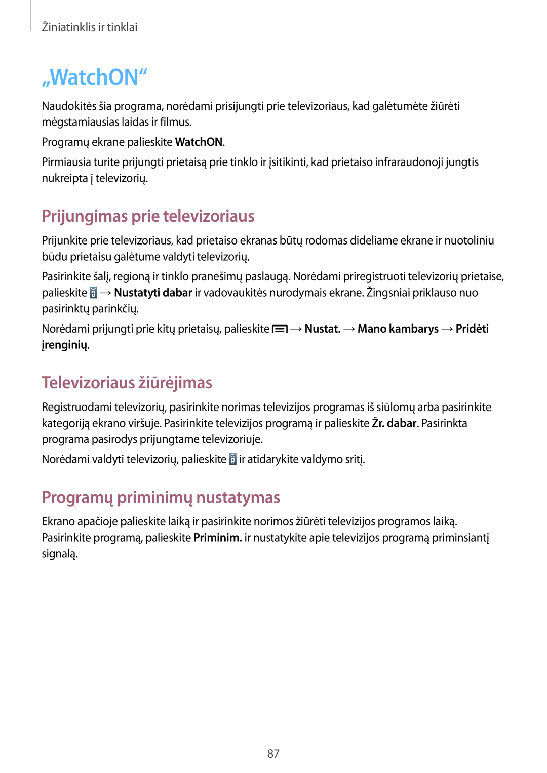 Samsung SM-N9005ZKESEB „WatchON, Prijungimas prie televizoriaus, Televizoriaus žiūrėjimas, Programų priminimų nustatymas 