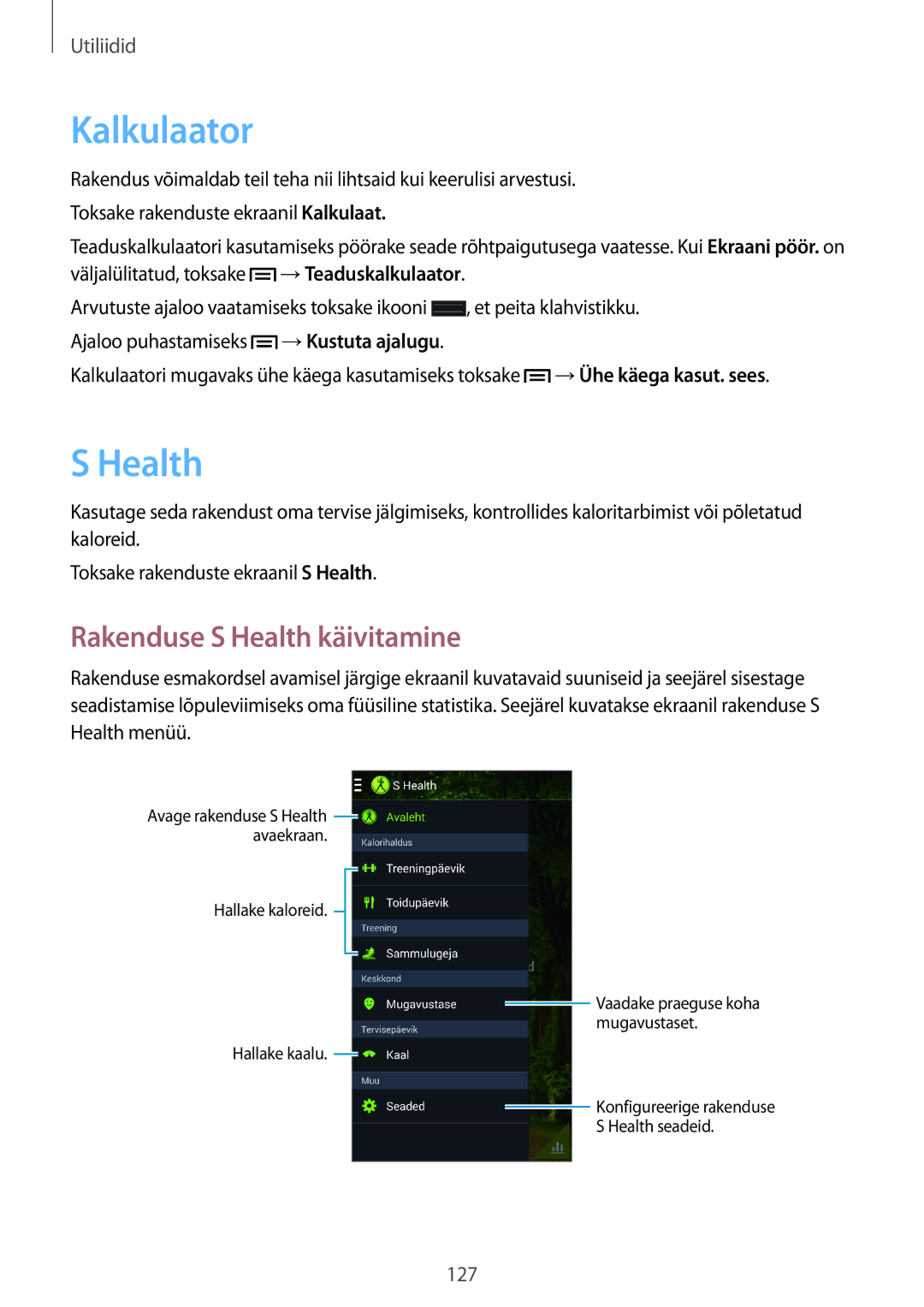 Samsung SM-N9005ZWESEB, SM-N9005ZKESEB, SM-N9005WDESEB manual Kalkulaator, Rakenduse S Health käivitamine 