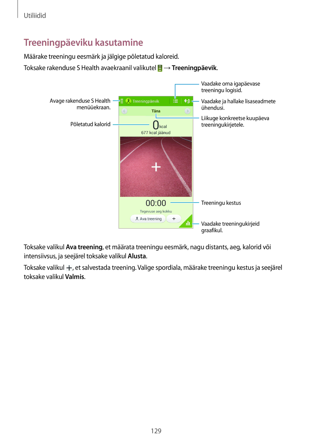 Samsung SM-N9005ZKESEB, SM-N9005ZWESEB, SM-N9005WDESEB manual Treeningpäeviku kasutamine 