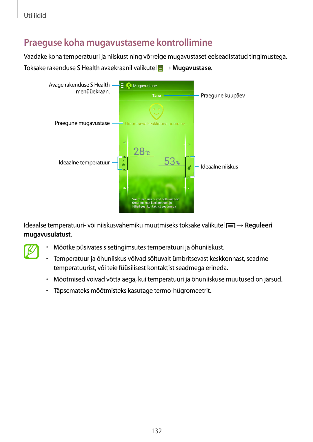 Samsung SM-N9005ZKESEB, SM-N9005ZWESEB, SM-N9005WDESEB manual Praeguse koha mugavustaseme kontrollimine 