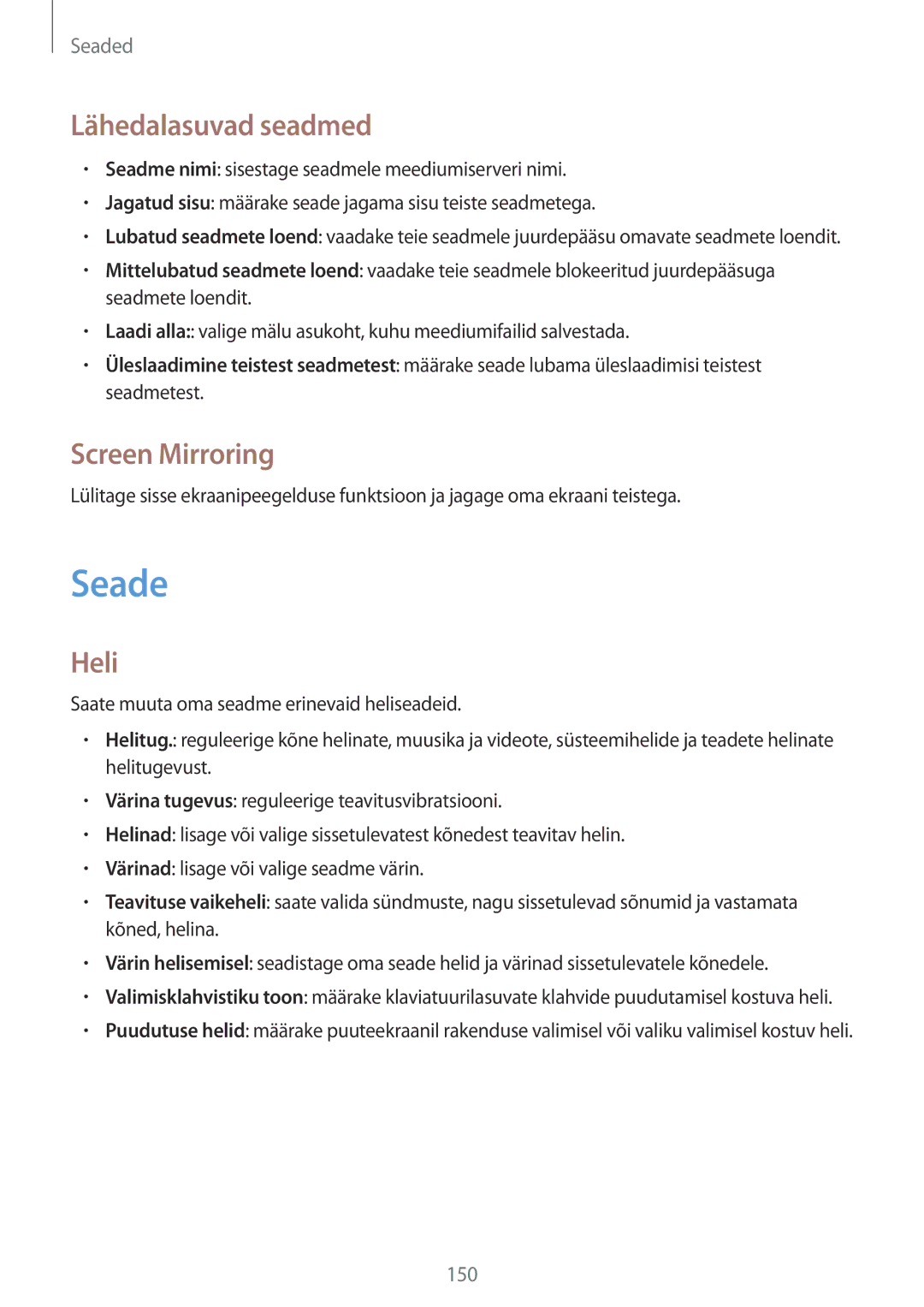 Samsung SM-N9005ZKESEB, SM-N9005ZWESEB, SM-N9005WDESEB manual Seade, Lähedalasuvad seadmed, Screen Mirroring, Heli 