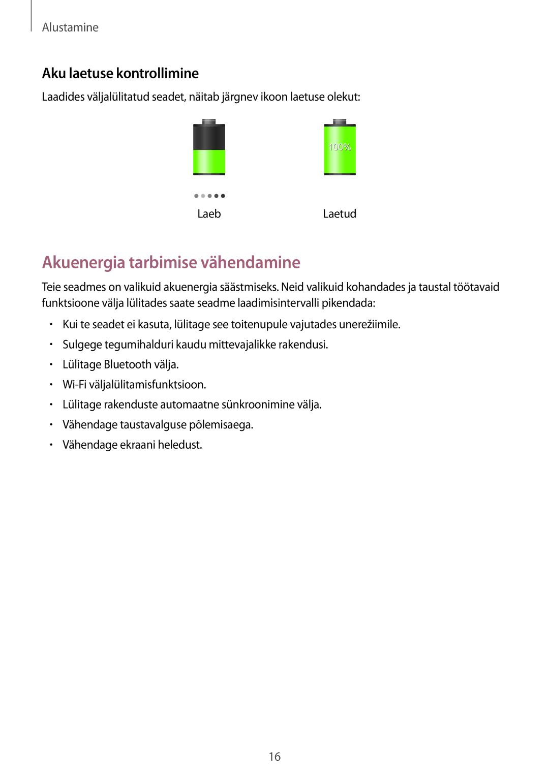 Samsung SM-N9005ZWESEB, SM-N9005ZKESEB, SM-N9005WDESEB manual Akuenergia tarbimise vähendamine, Aku laetuse kontrollimine 