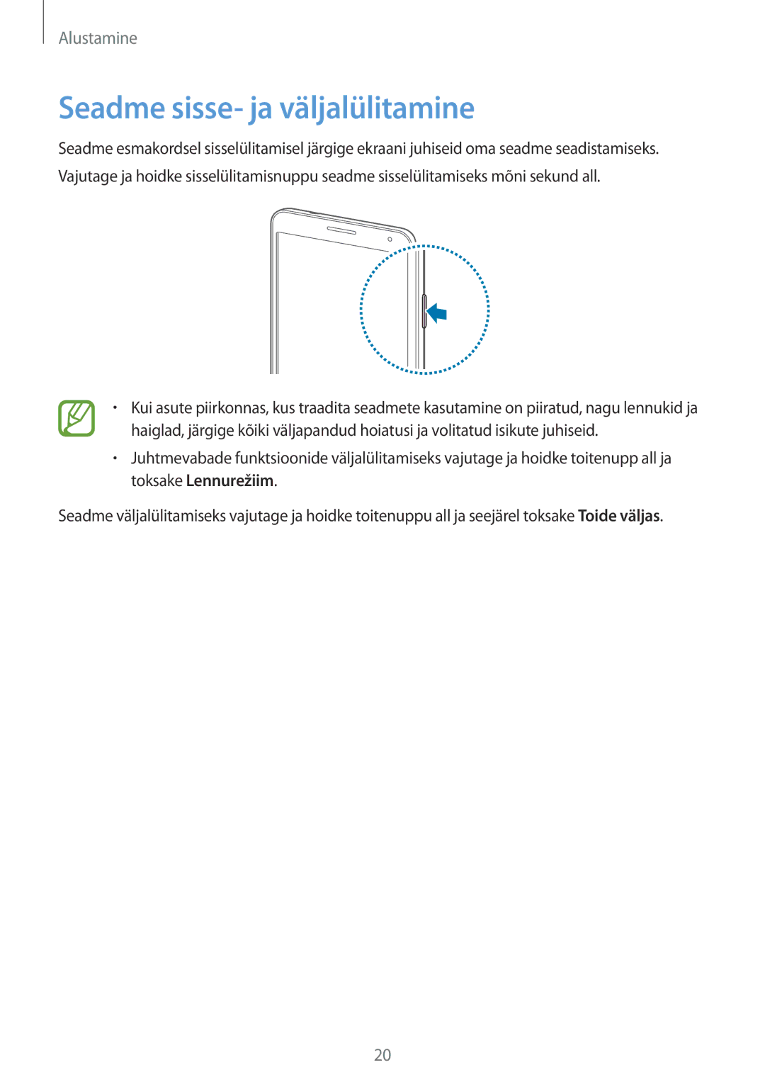 Samsung SM-N9005WDESEB, SM-N9005ZKESEB, SM-N9005ZWESEB manual Seadme sisse- ja väljalülitamine 