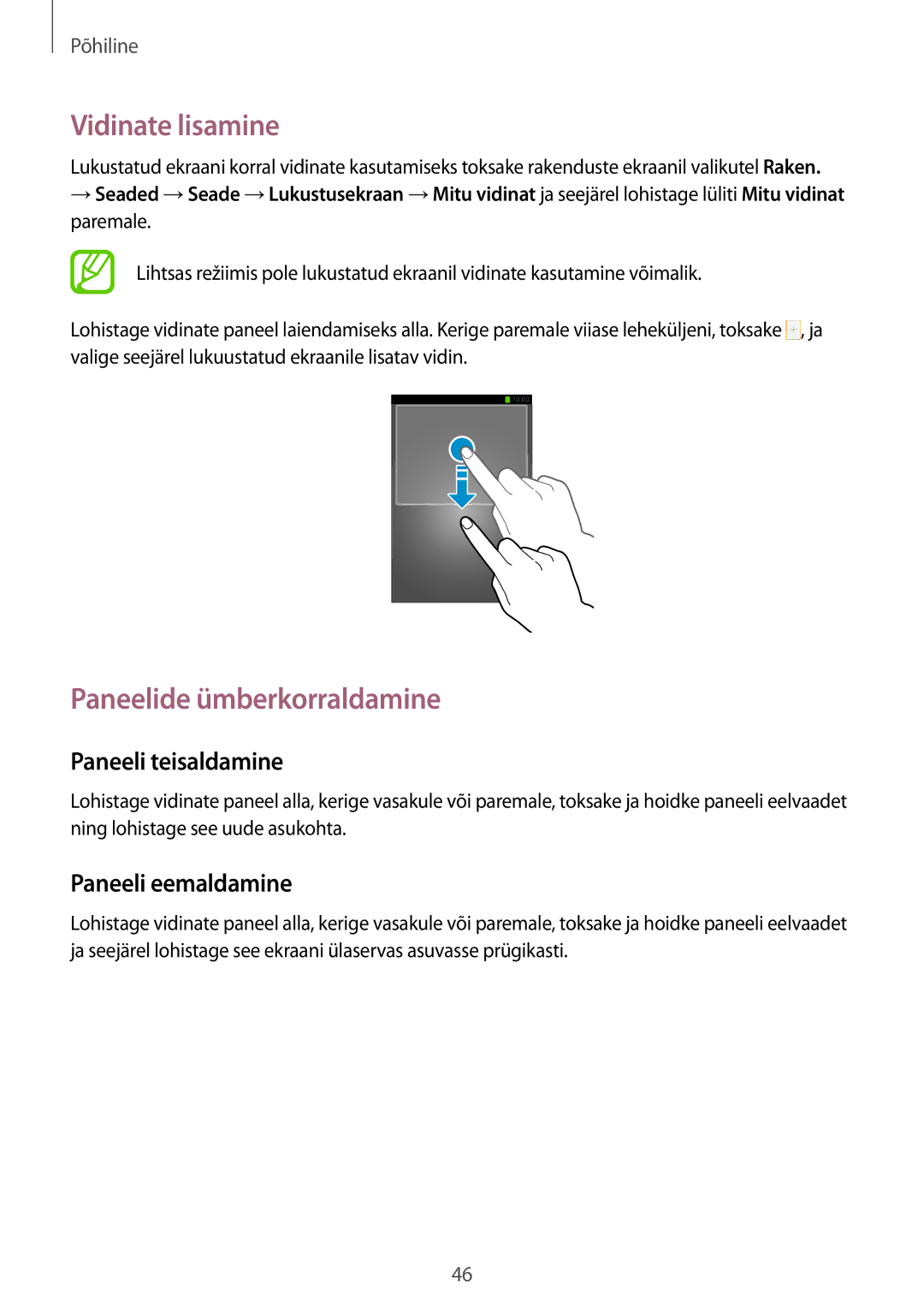 Samsung SM-N9005ZWESEB, SM-N9005ZKESEB, SM-N9005WDESEB manual Vidinate lisamine 