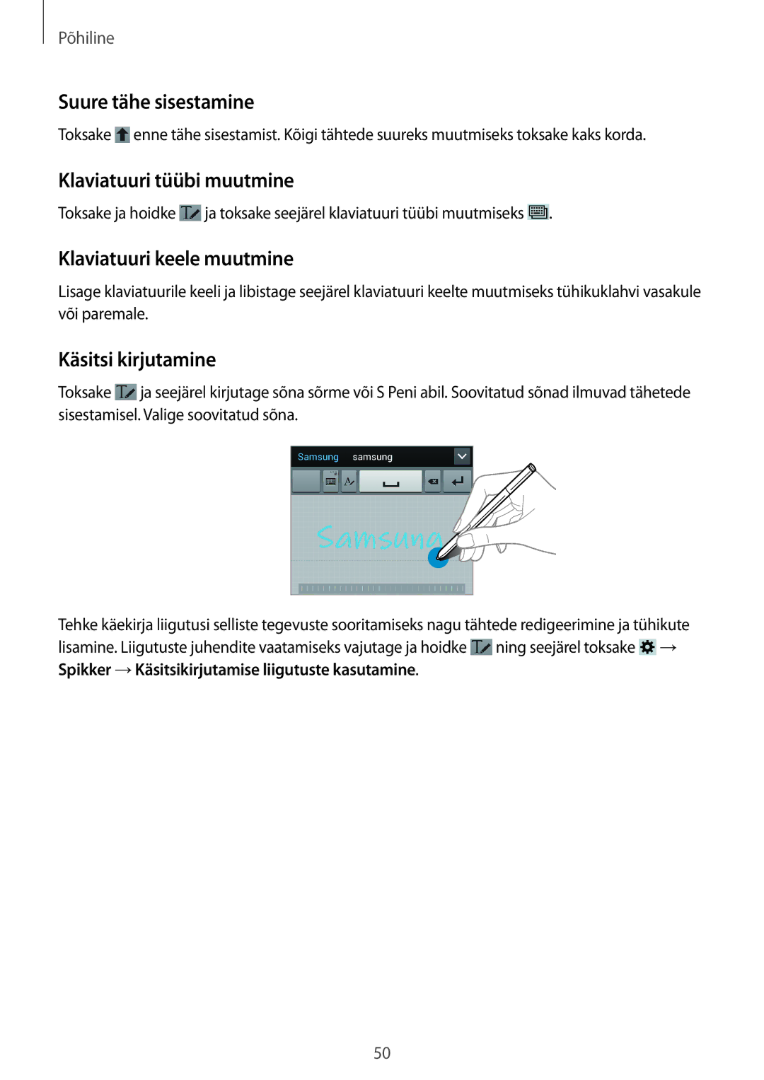 Samsung SM-N9005WDESEB Suure tähe sisestamine, Klaviatuuri tüübi muutmine, Klaviatuuri keele muutmine, Käsitsi kirjutamine 