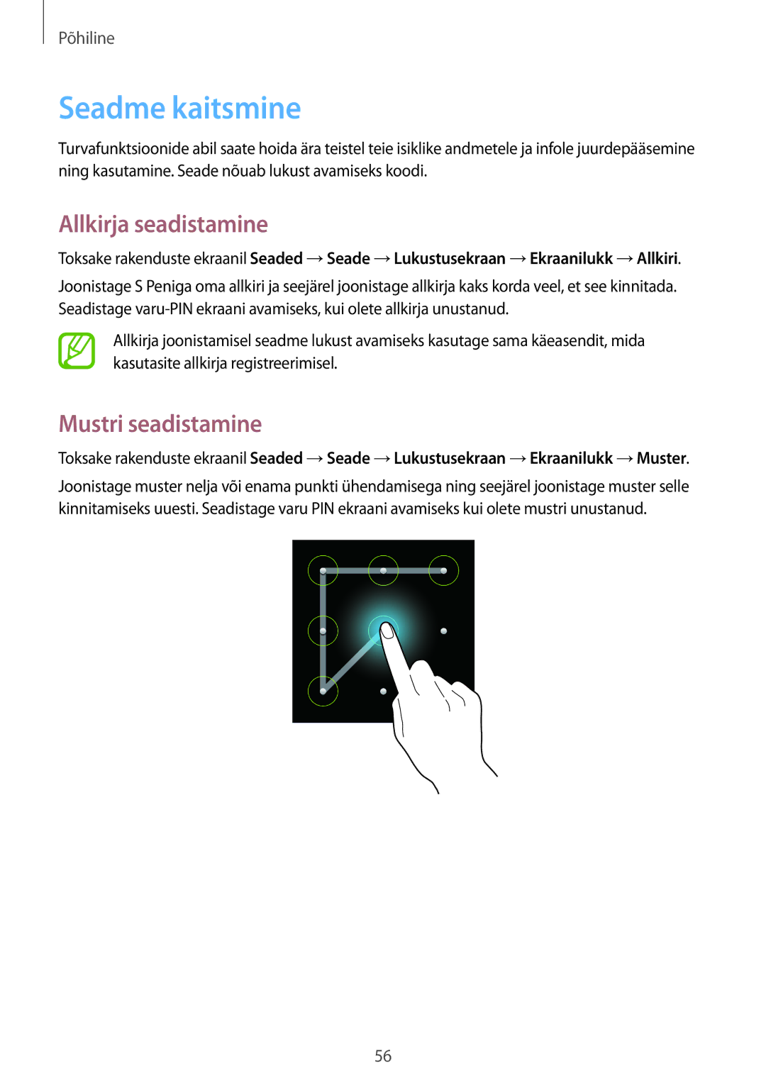 Samsung SM-N9005WDESEB, SM-N9005ZKESEB, SM-N9005ZWESEB manual Seadme kaitsmine, Allkirja seadistamine, Mustri seadistamine 