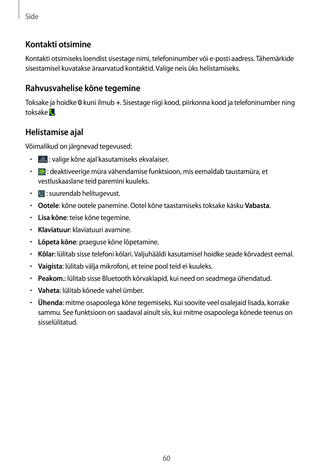 Samsung SM-N9005ZKESEB, SM-N9005ZWESEB, SM-N9005WDESEB Kontakti otsimine, Rahvusvahelise kõne tegemine, Helistamise ajal 